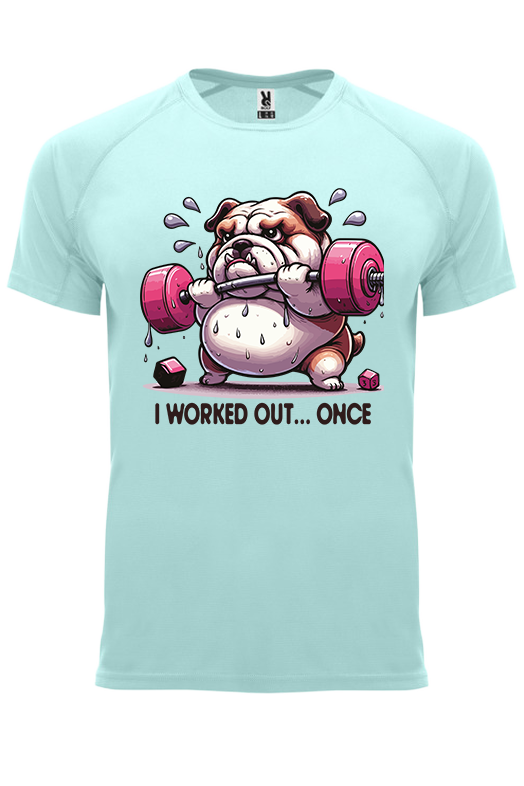 Koszulka sportowa I WORKED OUT… ONCE - obrazek 15